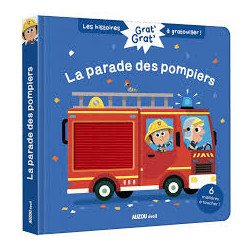 grat grat la parade des pompiers   AUZOU