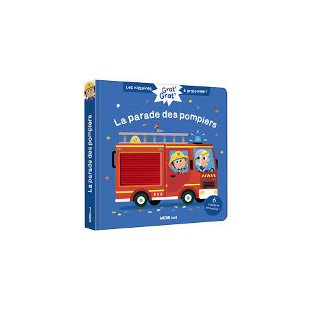 grat grat la parade des pompiers   AUZOU