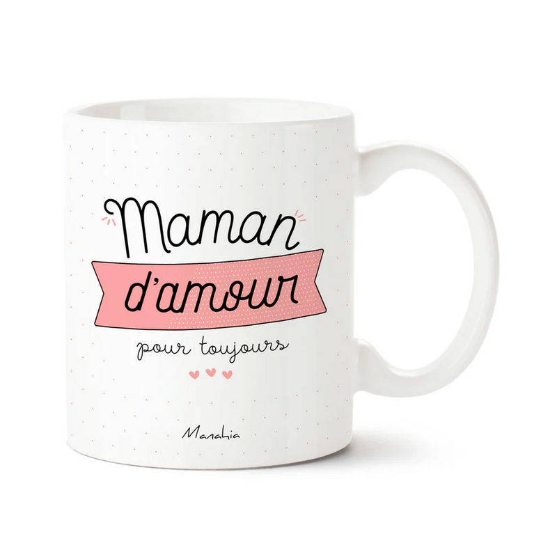 Mug maman d'amour pour toujours