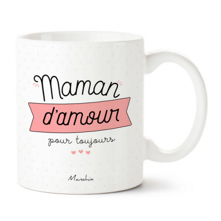 Mug maman d'amour pour toujours