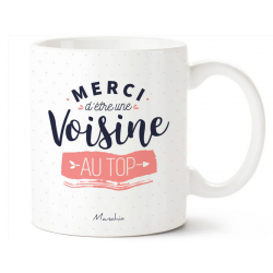 Mug merci d'être une voisine au top