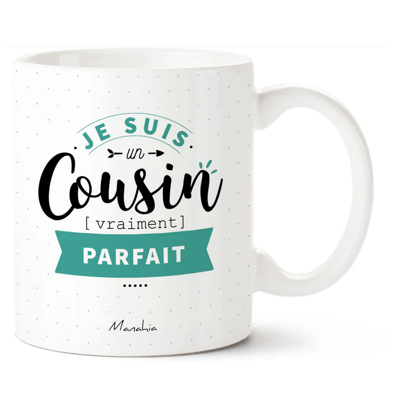 Mug je suis un cousin vraiment parfait