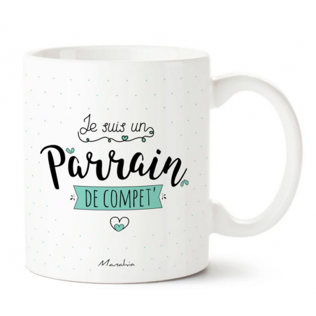 Mug je suis un parrain de compet
