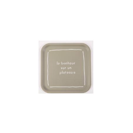 Plateau mousse carré  "Le bonheur sur un plateau" S.Janière