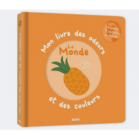 mon livre des odeurs et des couleurs le monde AUZOU