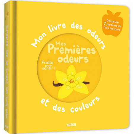 mon livre des odeurs et des couleurs mes premieres odeurs AUZOU