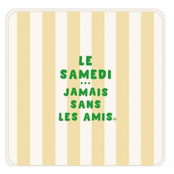 Plateau "Pas de samedi ss les Amis" 30*30 Sophie janière
