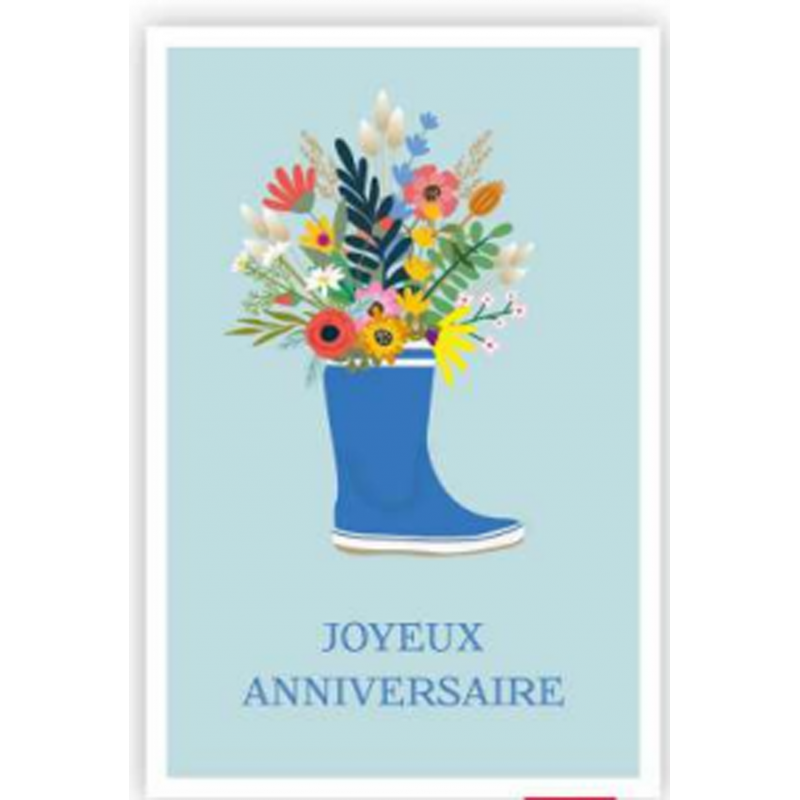 Carte anniversaire botte fleurs