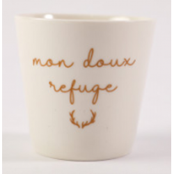 moyen gobelet blanc 200ml "Mon doux refuge" S. Janière