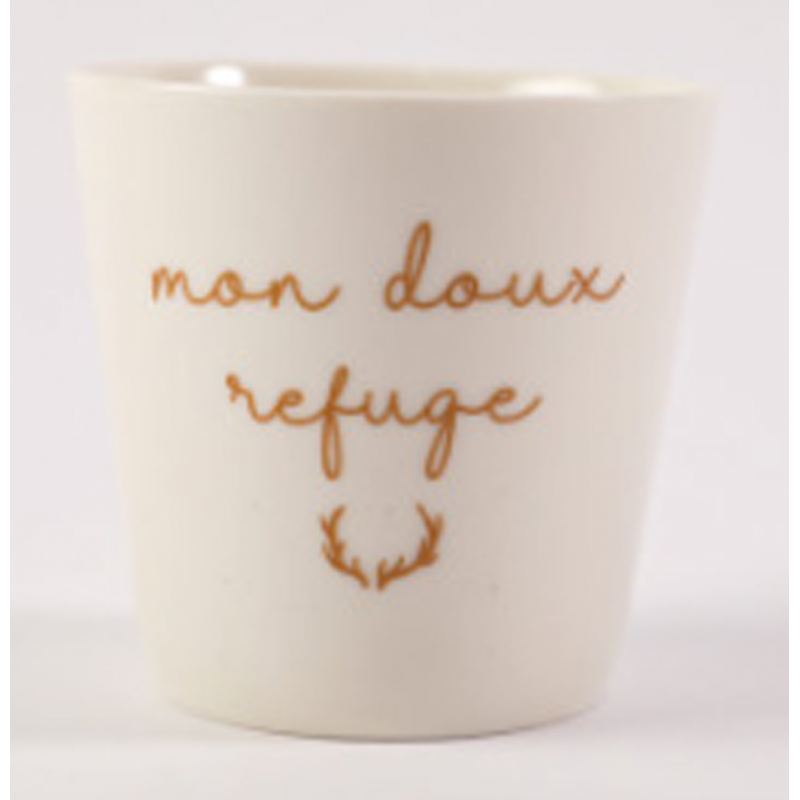 moyen gobelet blanc 200ml "Mon doux refuge" S. Janière