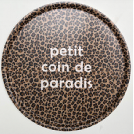 Plateau rd Petit coin de paradis Léopard 45cm S. janière
