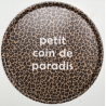 Plateau rd Petit coin de paradis Léopard 45cm S. janière