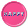 Plateau HAPPY pink D31cm